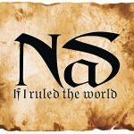 Nas – If I Ruled The World (Imagine That) CD Single