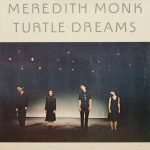Meredith Monk – Turtle Dreams LP Plak