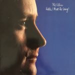 Phil Collins – Hello, I Must Be Going! LP Plak