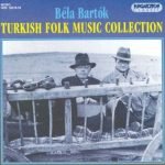 Béla Bartók – Turkish Folk Music Collection 2CD