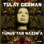 Tülây German – Yunus'tan Nazım'a CD