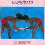 Lee Marrow – Cannibals (Baa-Boù - Baa Boù) 12'' Maxi Single Renkli Plak