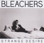 Bleachers – Strange Desire CD