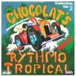 Chocolat's – Rythmo Tropical (Collection Vol. 2) 2LP Plak