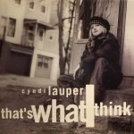 Cyndi Lauper – That's What I Think 12" Maxi Single Plak