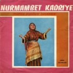 Kadriye Nurmambet – Muzică Populară Turcească LP Plak