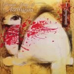 Fikrat Amirov / Gara Garayev / Soltan Hajibeyov / Ogtay Zulfugarov – Azerbaijan Capriccio / Kurd-Afshari / Leyli And Majnun / Karvan / Holiday Overture CD