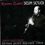 Selim Sesler – Ayılana Gazoz Bayılana Limon CD