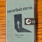 Oscuridad Eterna – Macabre "Demo" Kaset
