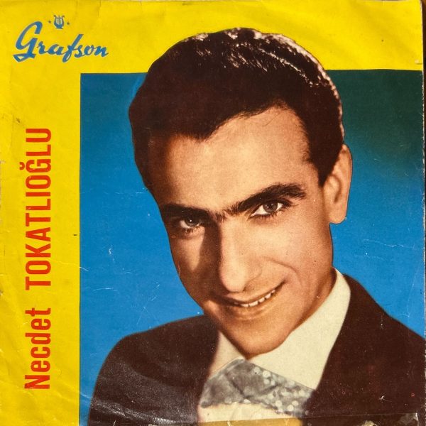 Necdet Tokatlıoğlu – Aşkın Yakıyor 45lik Plak