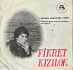 Fikret Kızılok – Aşkın Olmadığı Yerde 45lik Plak