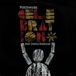 Patchworks Feat. Darius Rashaud – Celebration 12'' Maxi Single Plak (Deep House)