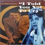 Gert Wilden & Orchestra – I Told You Not To Cry LP Renkli Plak