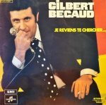 Gilbert Bécaud – Je Reviens Te Chercher 2LP Plak
