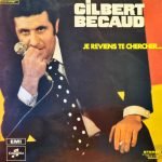 Gilbert Bécaud – Je Reviens Te Chercher 2LP Plak