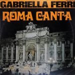 Gabriella Ferri – Roma Canta LP Plak