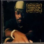 Anthony Hamilton – Comin' From Where I'm From CD