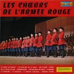 Les Choeurs De L'Armée Rouge – Les Chœurs De L'Armée Rouge - Volume 1 LP Plak