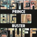 Prince Buster – Sister Big Stuff LP Plak