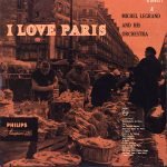 Michel Legrand And His Orchestra – I Love Paris LP Plak