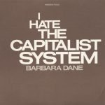 Barbara Dane – I Hate The Capitalist System LP Plak