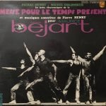 Pierre Henry • Michel Colombier – Les Jerks Électroniques De La Messe Pour Le Temps Présent Et Musiques Concrètes Pour Maurice Béjart LP Plak