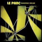 Tangerine Dream – Le Parc LP Plak