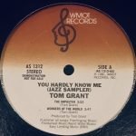 Tom Grant – You Hardly Know Me (Jazz Sampler) 12'' Maxi Single Plak