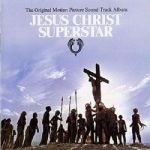 Andrew Lloyd Webber And Tim Rice – Jesus Christ Superstar (The Original Motion Picture Sound Track Album) 2LP Plak