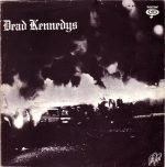 Dead Kennedys – Fresh Fruit For Rotting Vegetables LP Plak
