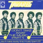 Tavares – Don't Take Away The Music (Part 1) 45lik Plak