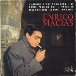Enrico Macias – L'amour, C'est Pour Rien 45lik Plak