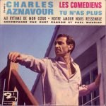 Charles Aznavour – Les Comédiens 45lik Plak