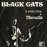 Black Cats ‎– A Chili Pum & Marcella 45lik Plak