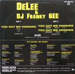 DeLee & DJ Franky Gee  – You Got Me Hanging 12" Maxi Single Plak - Görsel 2