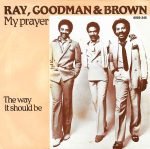 Ray, Goodman & Brown – My Prayer 45lik Plak
