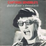 Captain Sensible – Glad It's All Over 45lik Plak