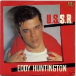 Eddy Huntington – U.S.S.R. 45lik Plak (Italo Disco)