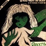 The Greens – You Want My Body 12" Maxi Single Plak