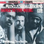 The Muscle Shoals Horns – Dance To The Music 45lik Plak