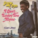 George Mc Crae – I Can't Leave You Alone 45lik Plak