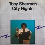 Tony Sherman – City Nights 45lik Plak