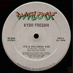 Kydd Freshh – It's A Walkman 12" Maxi Single Plak