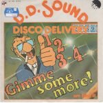 D.D. Sound – 1, 2, 3, 4, Gimme Some More 45lik Plak