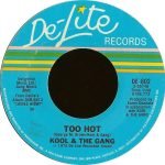 Kool & The Gang – Too Hot 45lik Plak