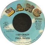 Paul Davis – I Go Crazy 45lik Plak