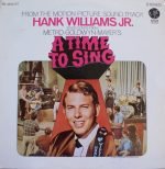 Hank Williams, Jr., Shelley Fabares, Ed Begley – A Time To Sing (From The Motion Picture Sound Track) LP Plak