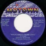 David Ruffin – Walk Away From Love 45lik Plak