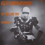 G.P. Universe – Let Me Love You / Oh Senorita 12" Maxi Single Plak