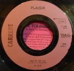 Plaisir – Fou De Toi 45lik Plak (French 80s Disco) - Görsel 3